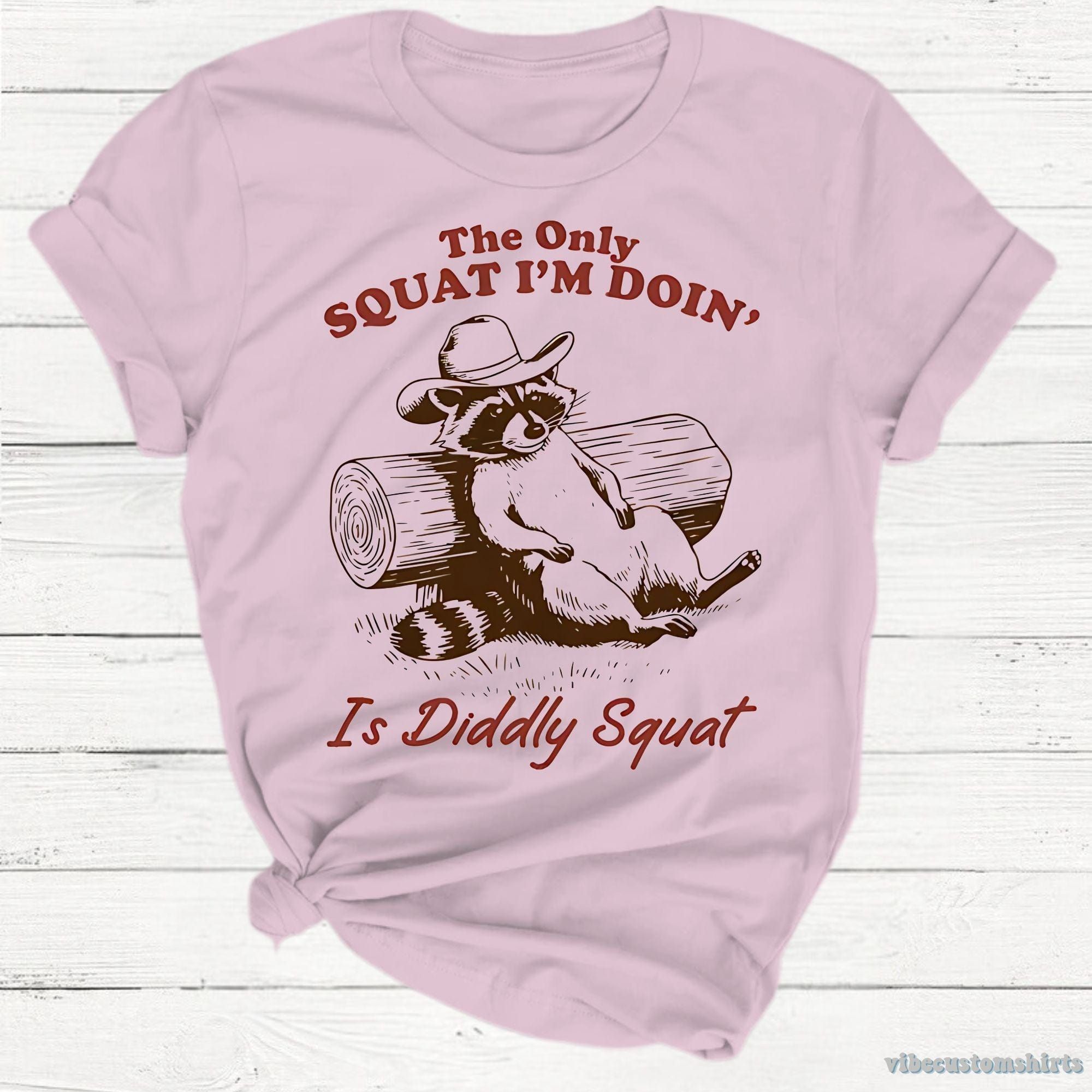 The Only Squat I'm Doing is Diddly Squat Raccoon Shirt product image 4