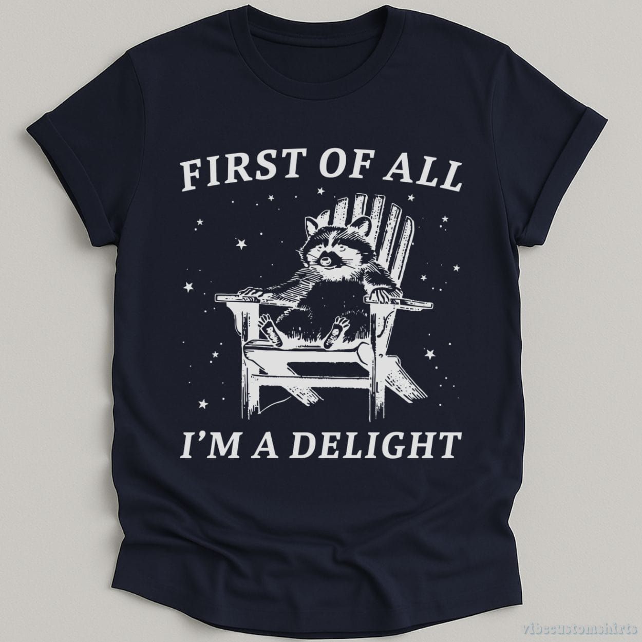 First of all I'm a Delight Raccoon T-Shirt product image 7
