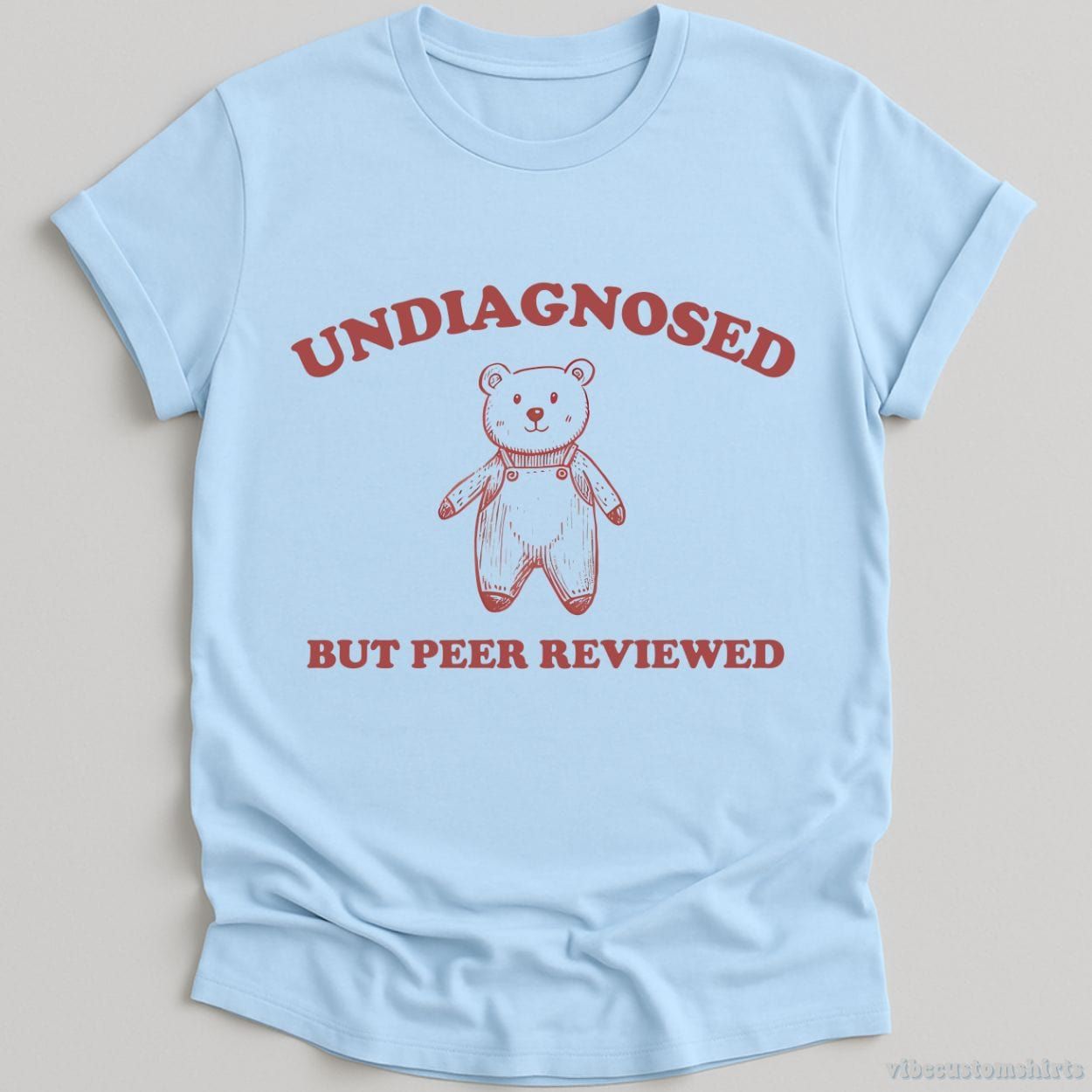 Undiagnosed But Peer Reviewed Cartoon Bear Meme Shirt product image 3