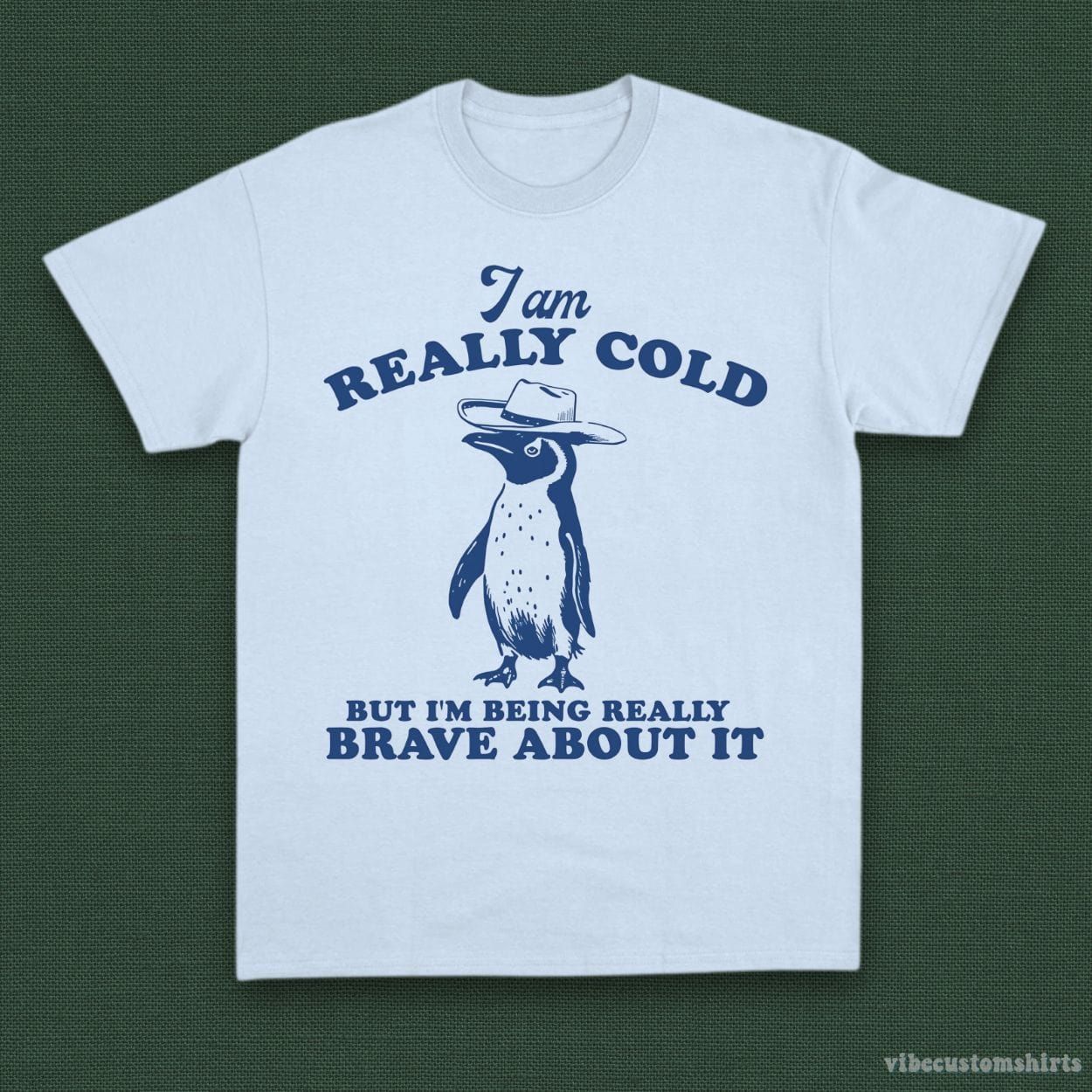 I'm Really Cold But I'm Being Really Brave About It Cowboy Penguin Shirt product image 3