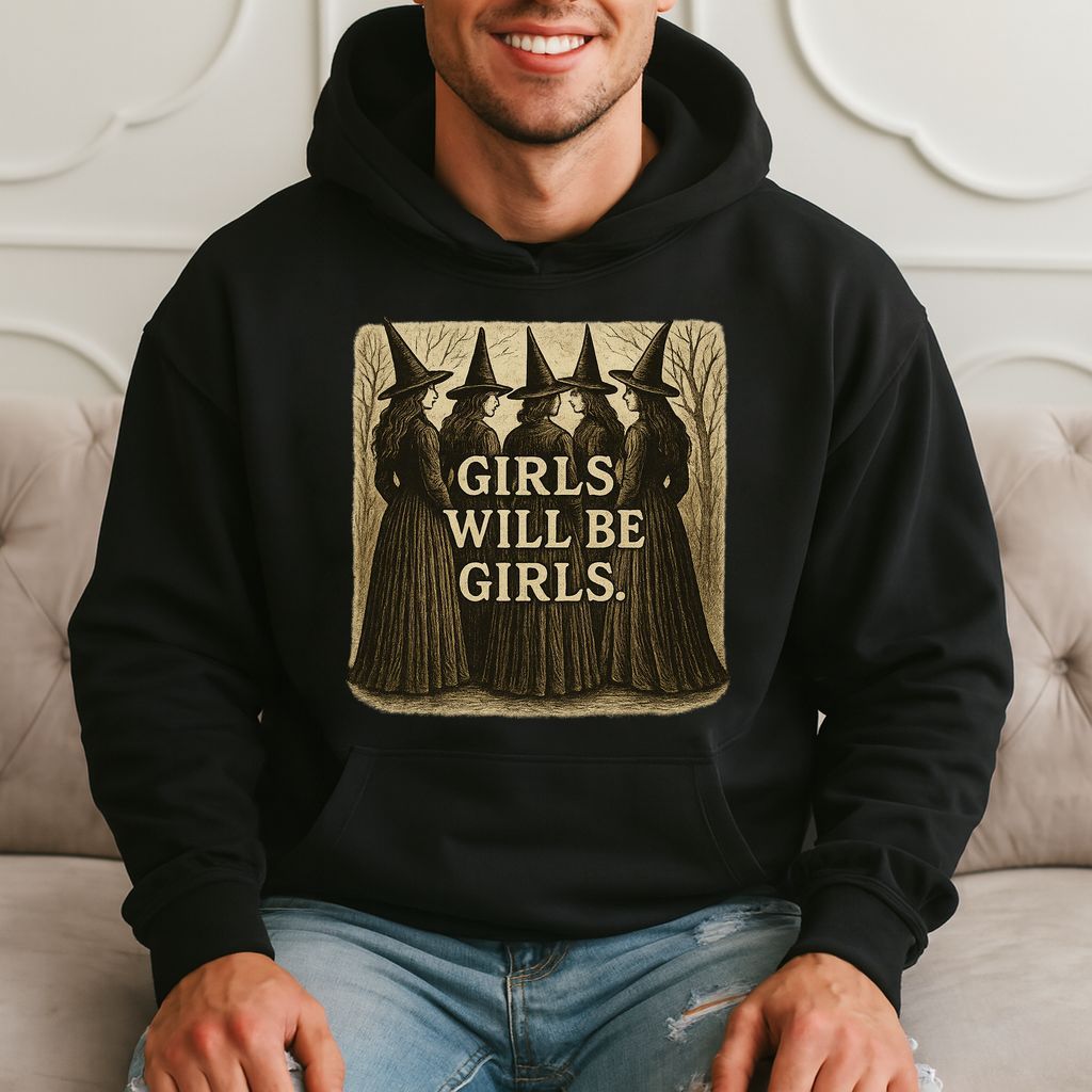 Girls Will Be Girls - Funny Witchy Vibes Hoodie product image 3