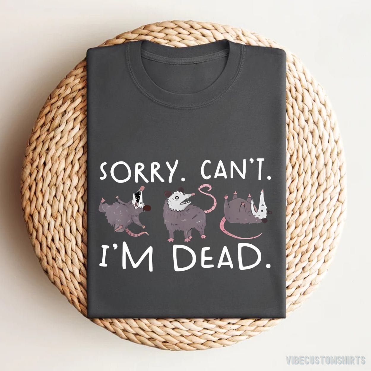 Sorry Can't I'm Dead Possum Shirt product image 4