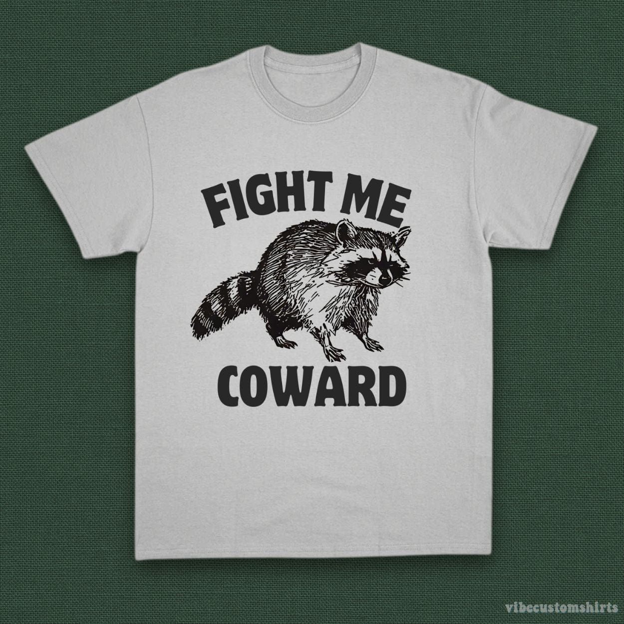 Fight Me Coward Angry Raccoon Shirt product image 5