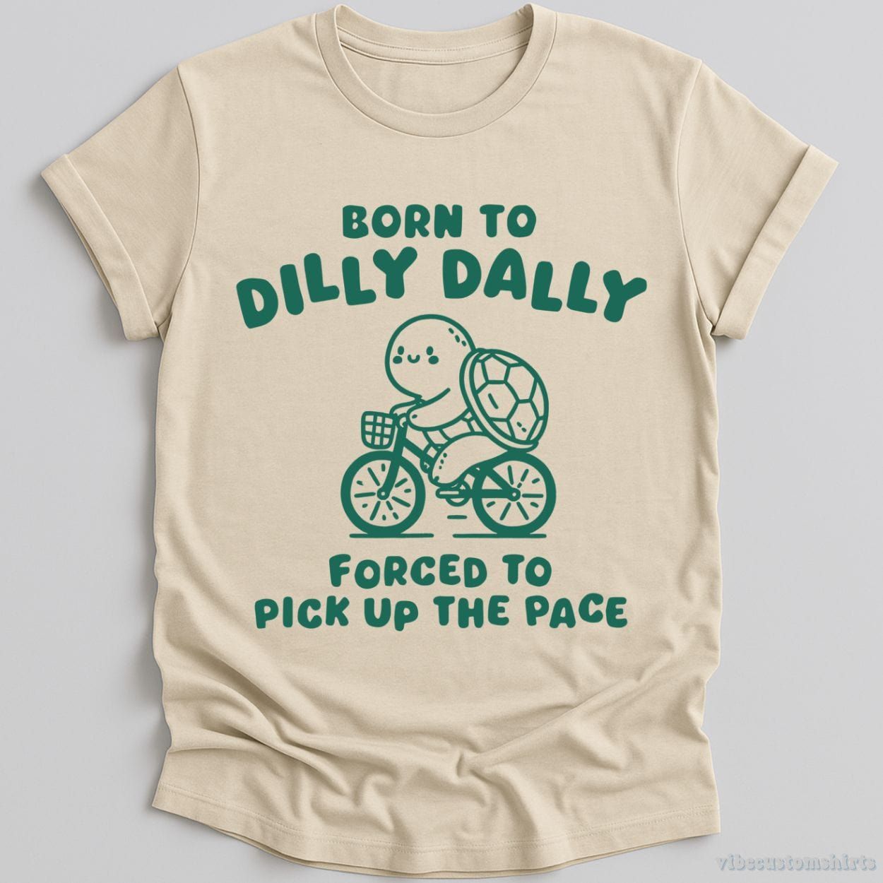 Born To Dilly Dally Forced To Pick Up The Pace Vintage Turtle Shirt product image 4