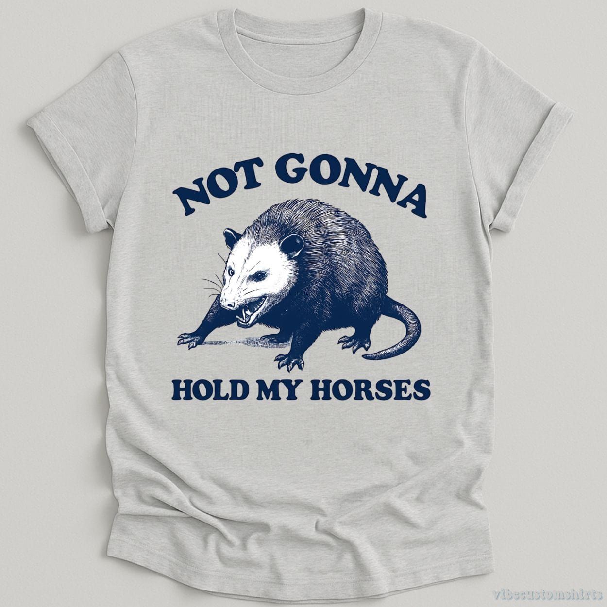 Not Gonna Hold My Horses Possum Shirt product image 5