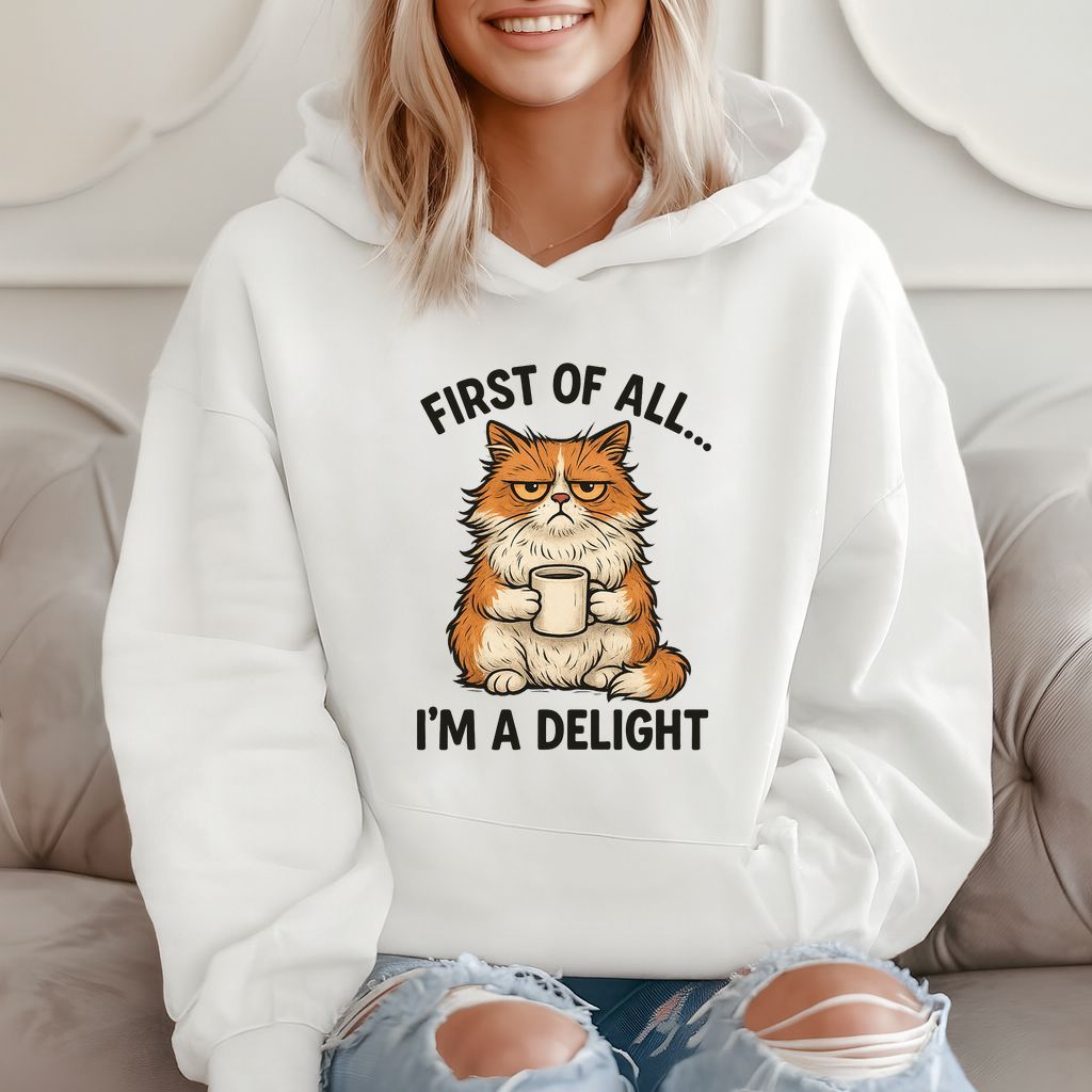 First Of All I'm A Delight Funny Cat Lover Hoodie product image 2