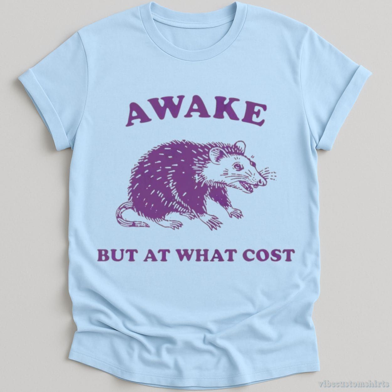 Awake But At What Cost Possum T-Shirt product image 4