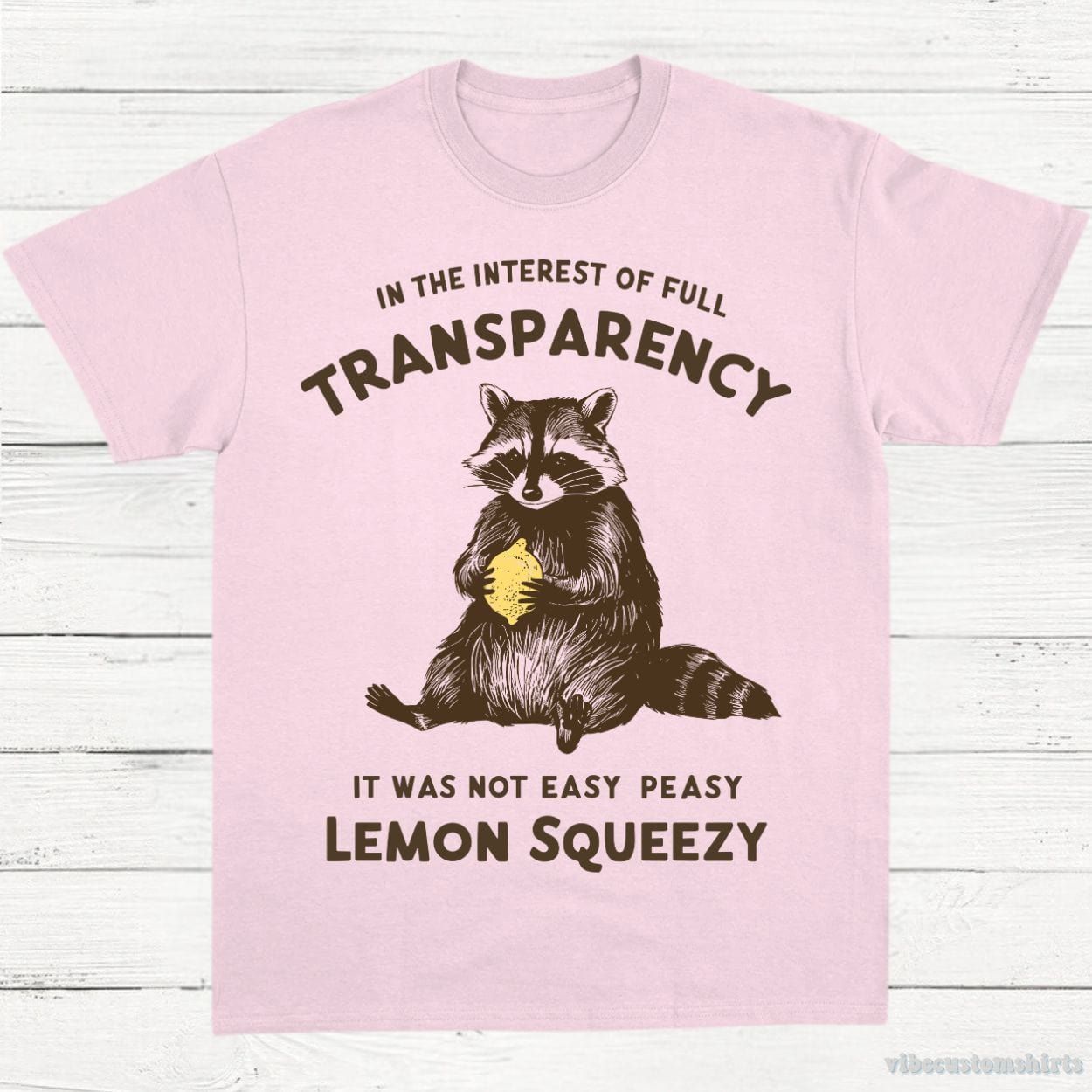 It was Not Easy Peasy Lemon Squeezy Cute Raccoon Shirt product image 5