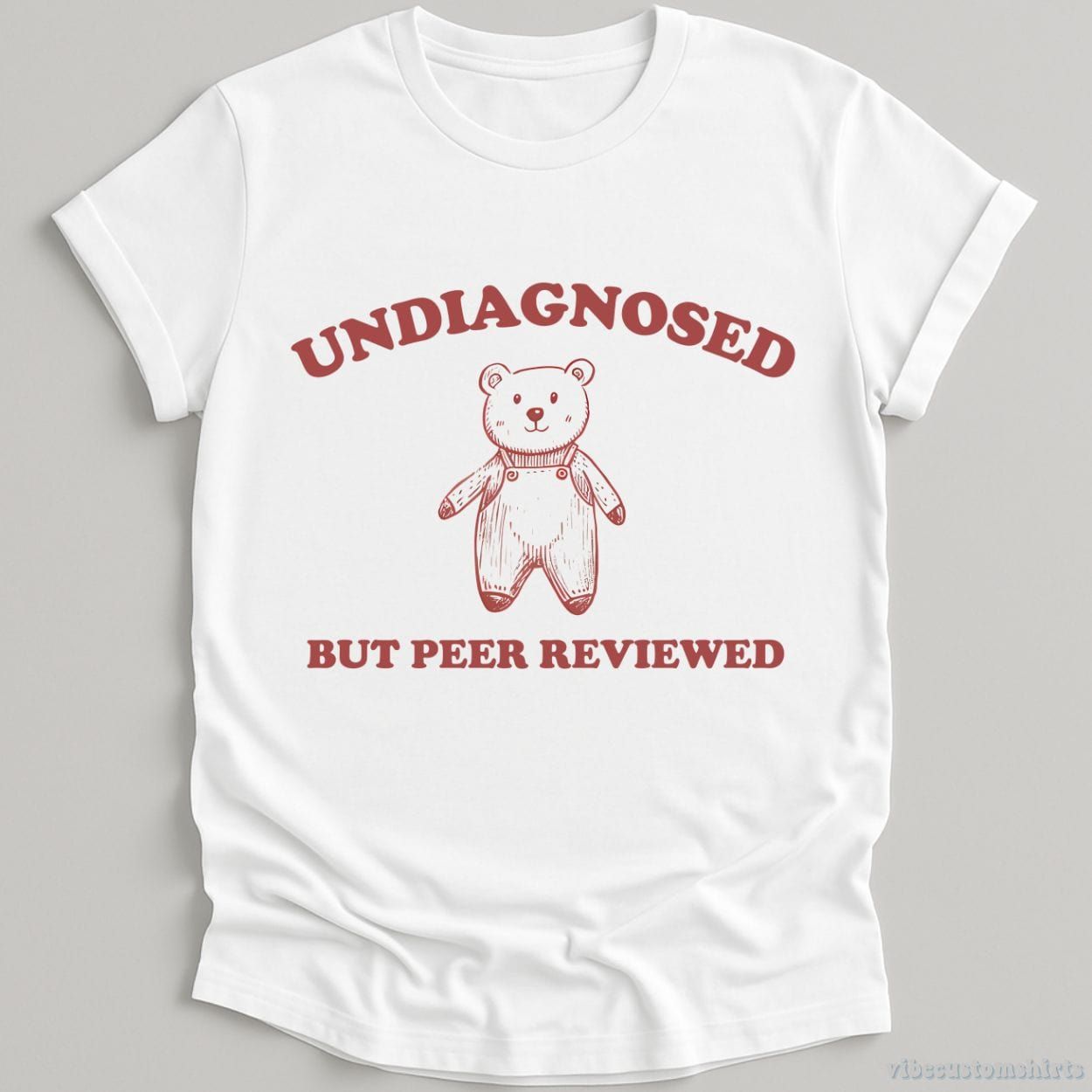 Undiagnosed But Peer Reviewed Cartoon Bear Meme Shirt product image 2