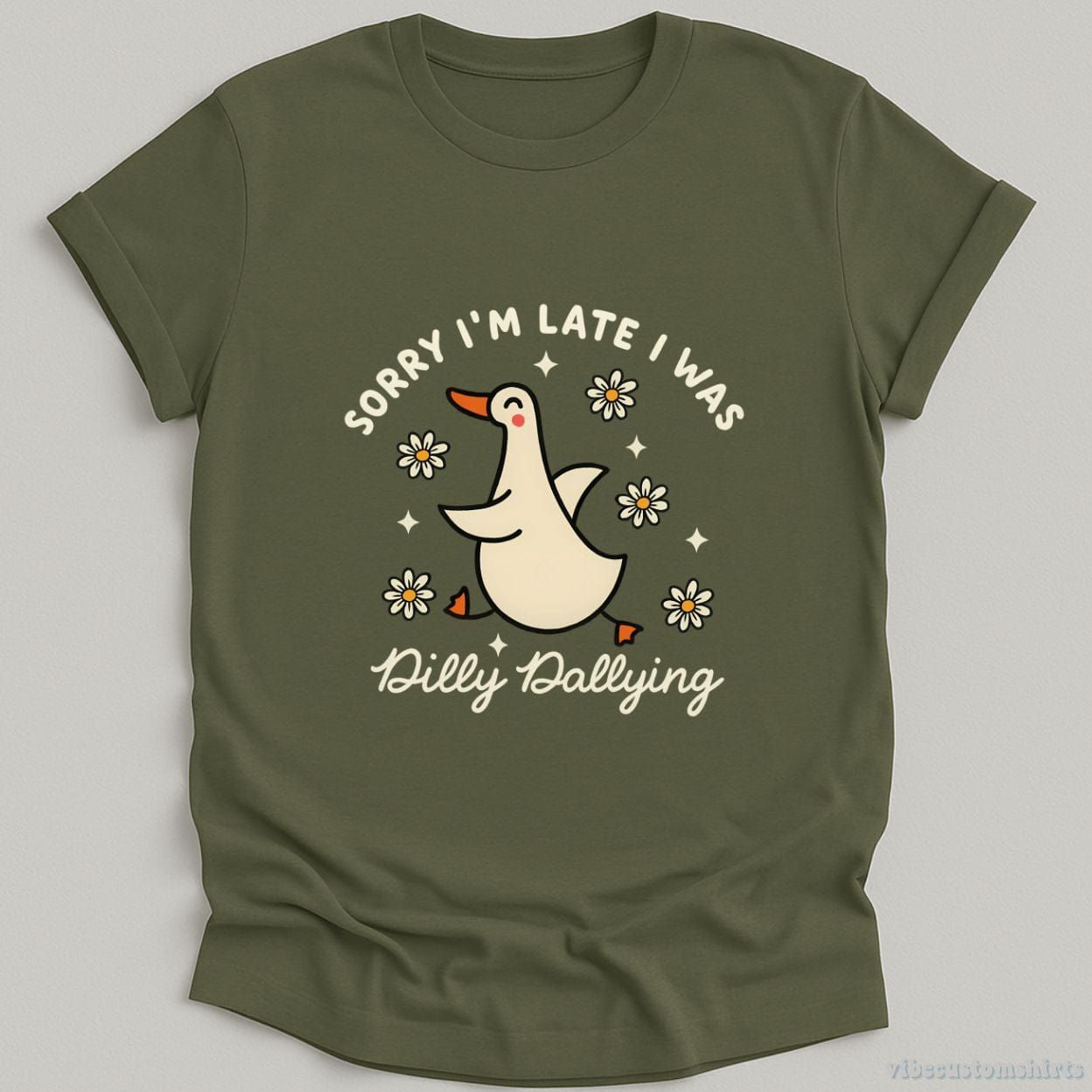 Sorry I'm Late I Was Dilly Dallying Funny Goose Shirt product image 1