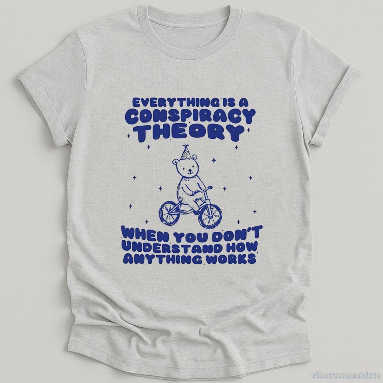 Everything Is A Conspiracy Theory Shirt product image 5