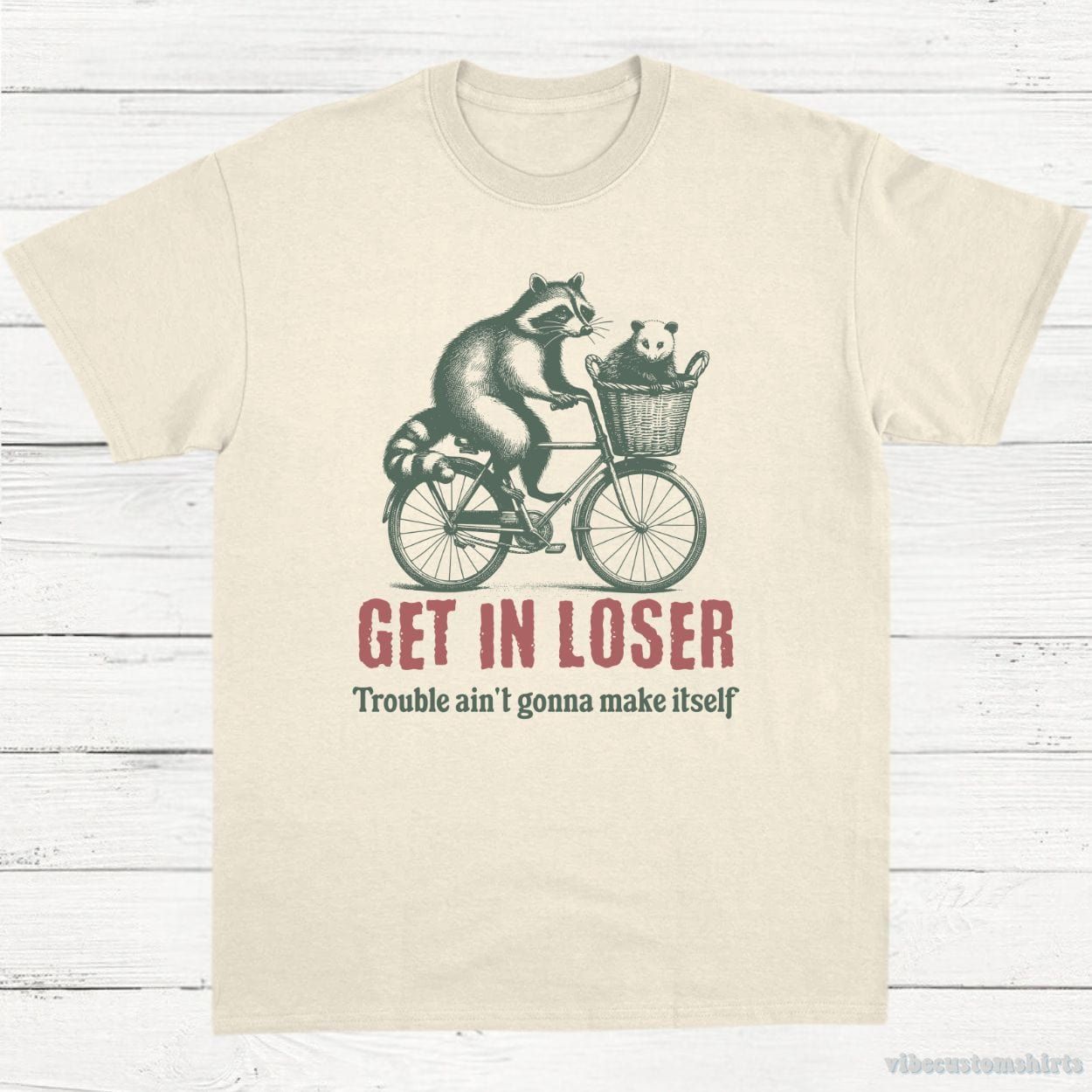 Get in Loser Trouble ain't gonna make it itself Meme Shirt product image 1
