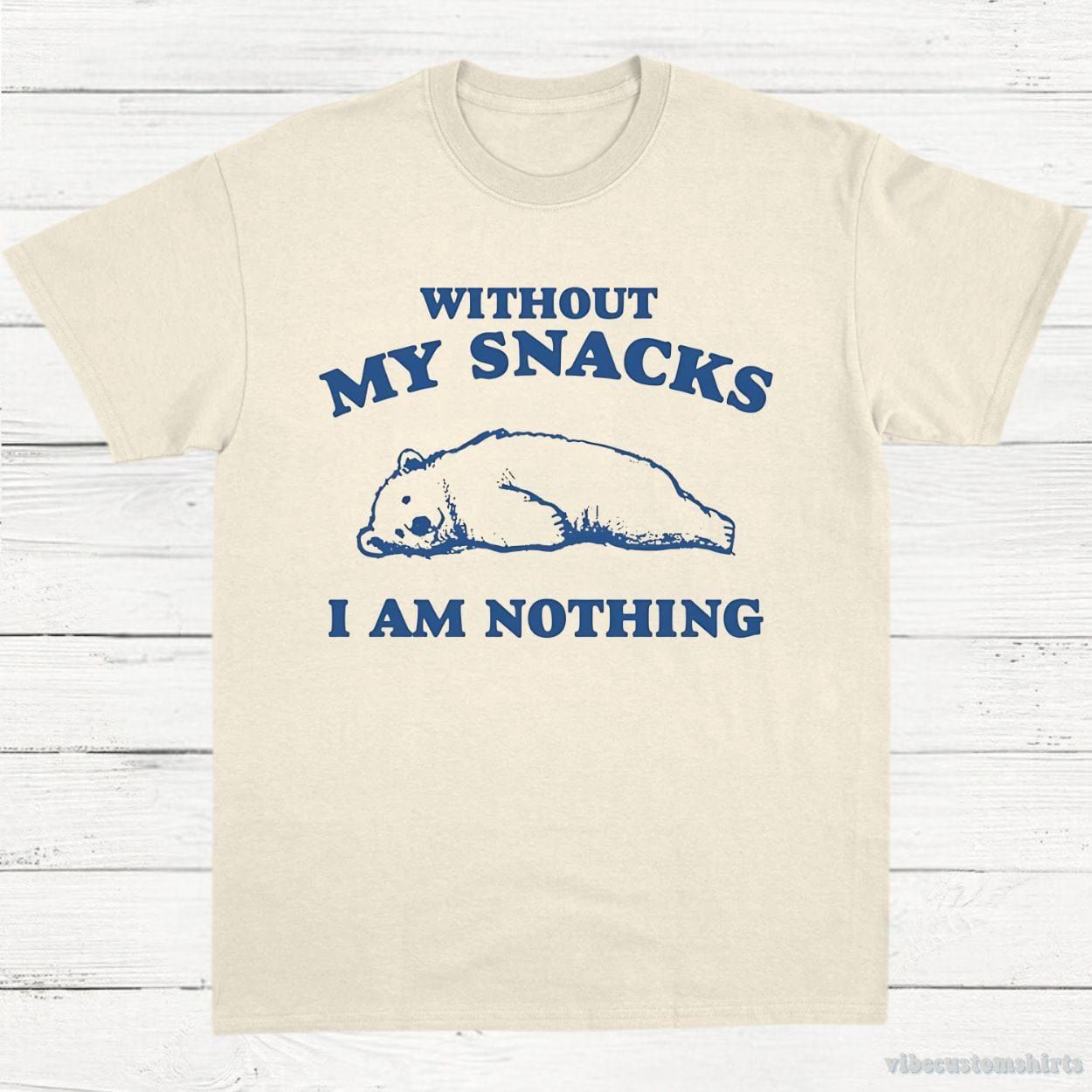 Without My Snacks I Am Nothing Graphic Shirt product image 2
