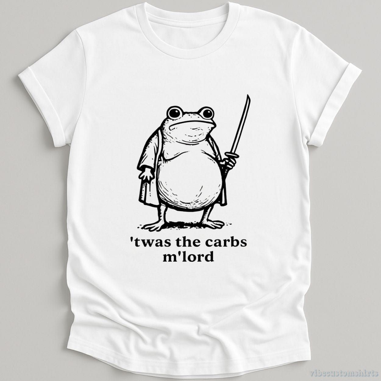 ’T was the Carbs M’Lord Hungry Frog Shirt product image 2