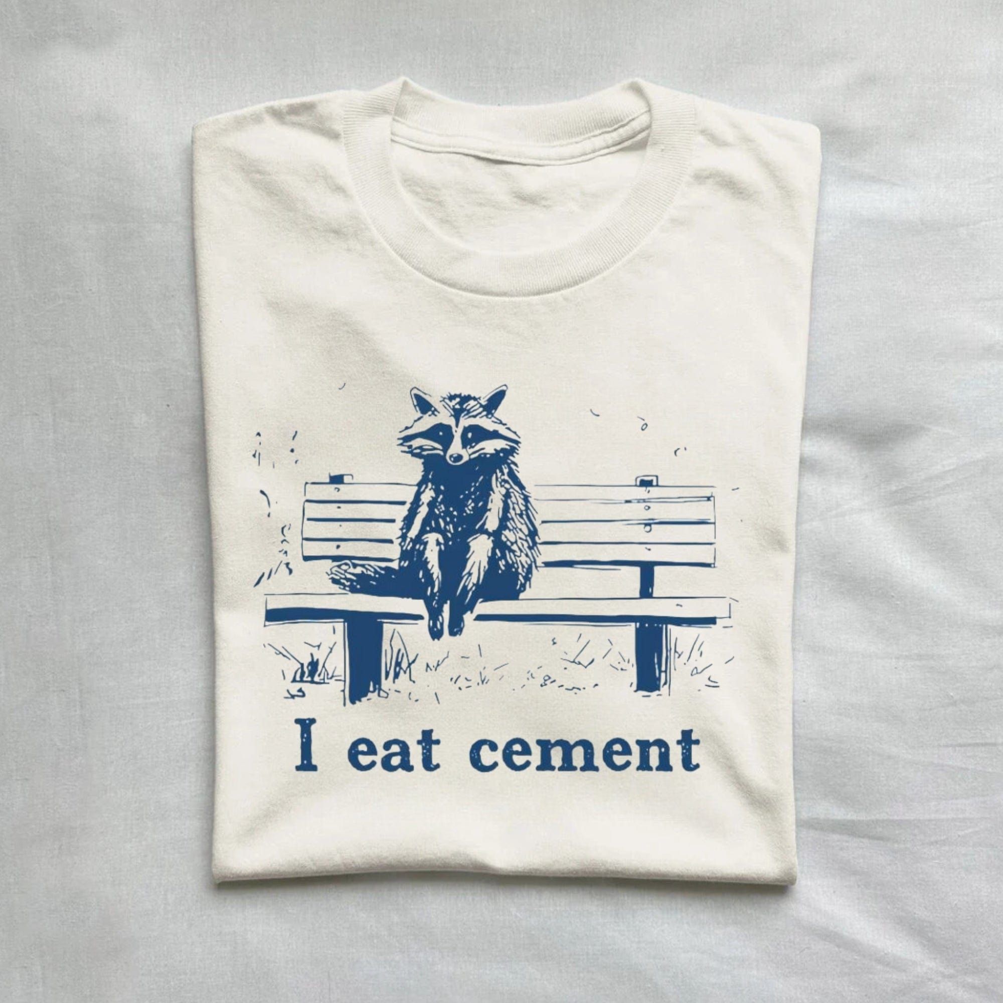 I Eat Cement Raccoon Meme Shirt product image 1