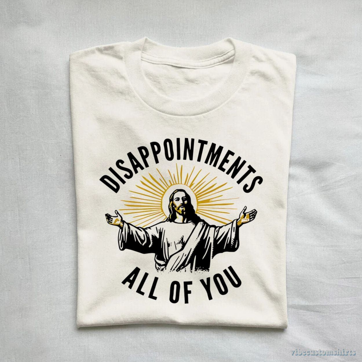 Disappointments All Of You Jesus Meme Shirt product image 1