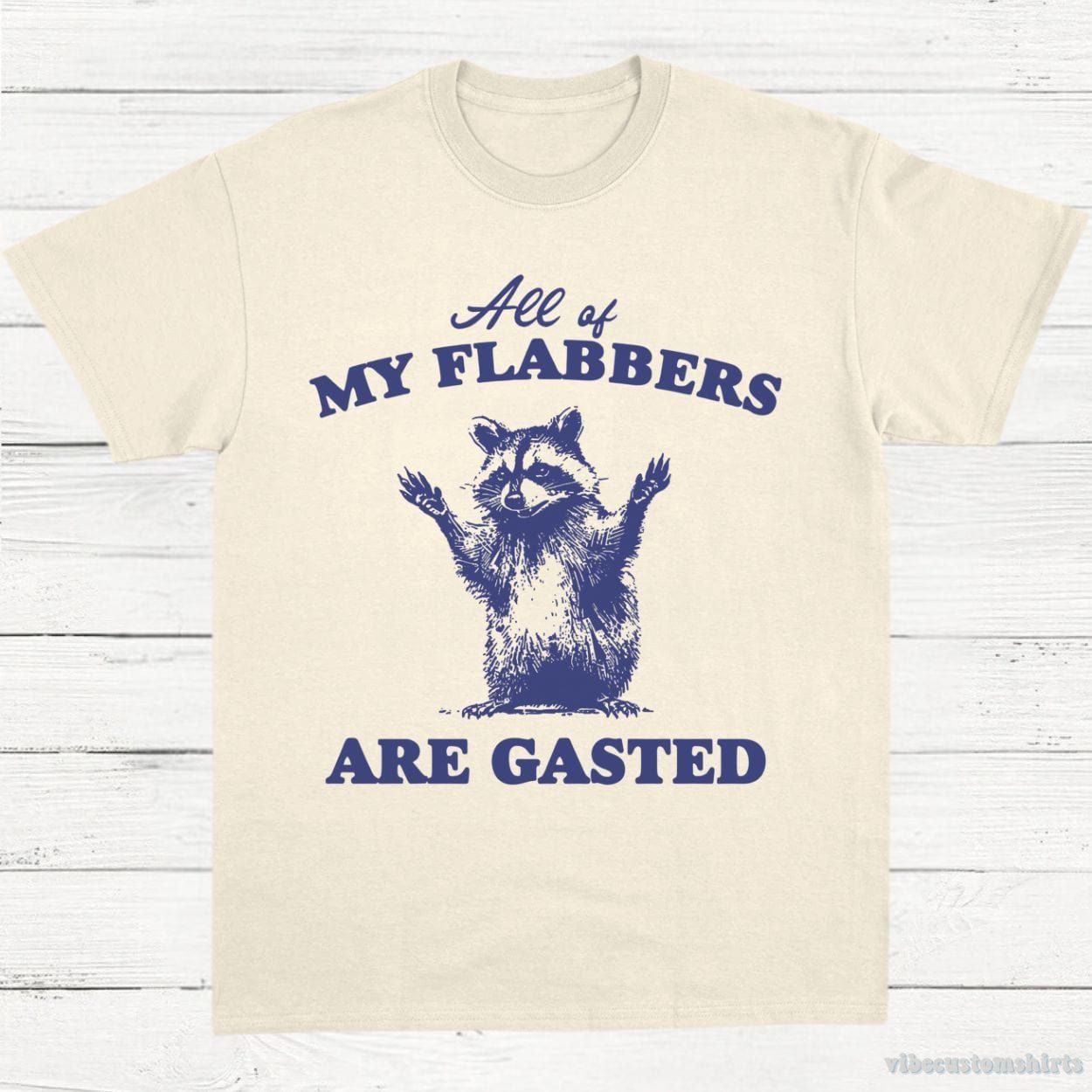 All of My Flabbers Are Gasted Raccoon Meme Shirt product image 2