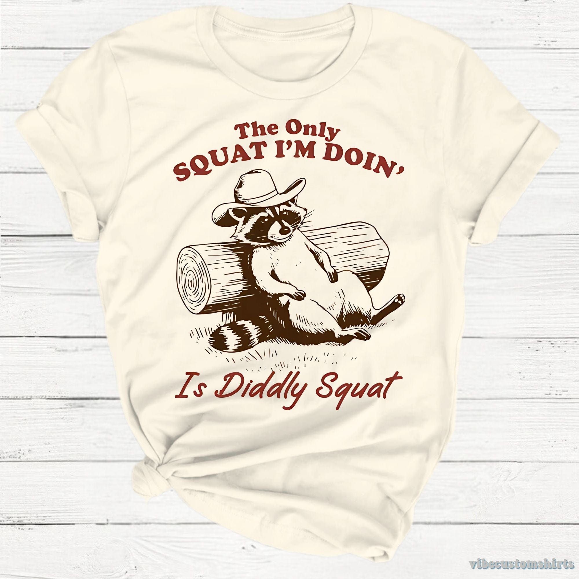 The Only Squat I'm Doing is Diddly Squat Raccoon Shirt product image 1