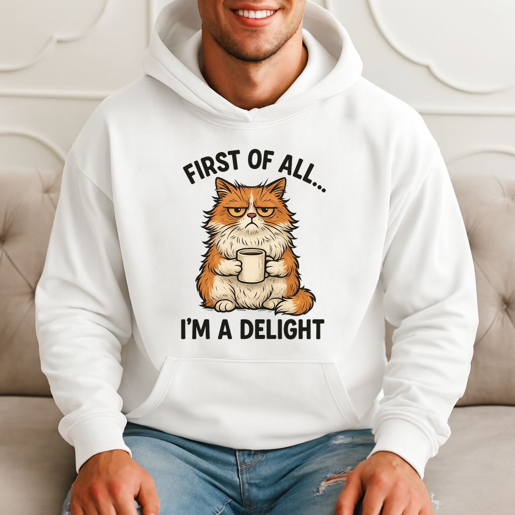 First Of All I'm A Delight Funny Cat Lover Hoodie product image 3