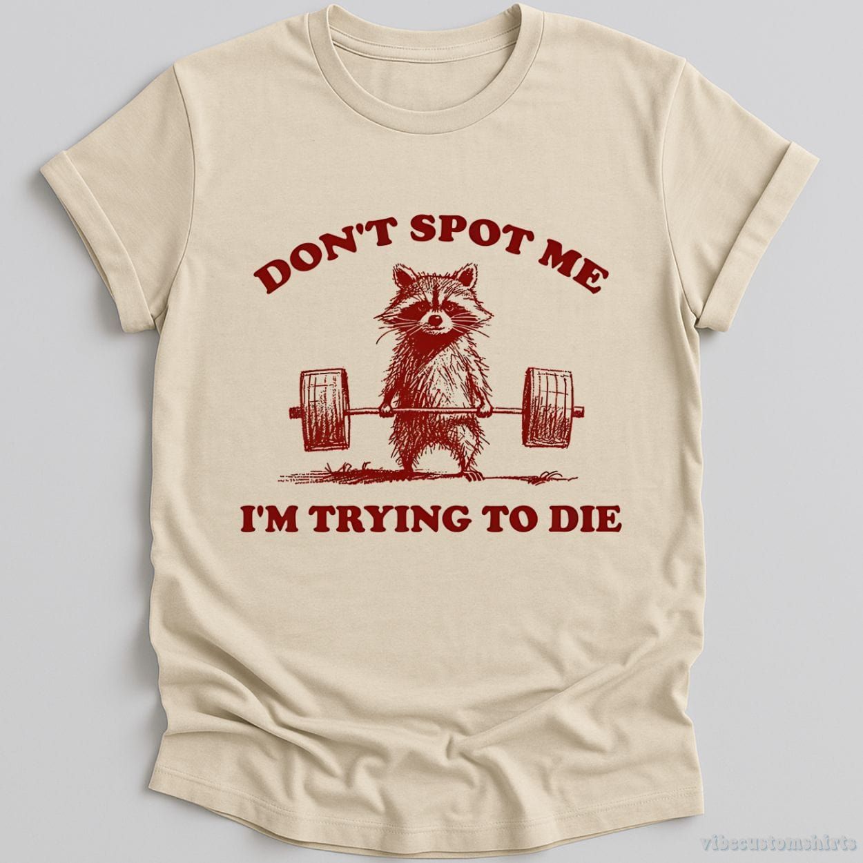Don't Spot Me I'm Trying To Die Sarcastic Raccoon Shirt product image 2