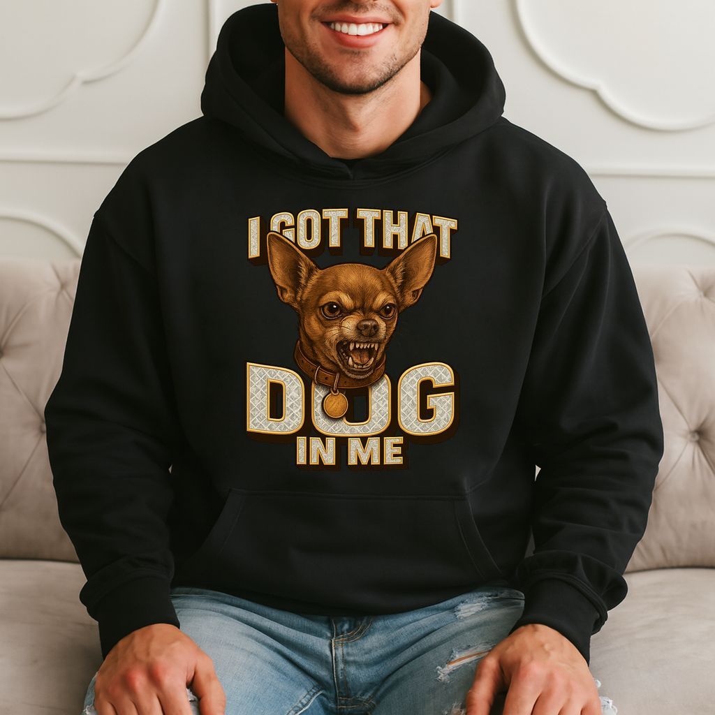 I Got That Dog In Me - Funny Meme Pet Lover Hoodie product image 1