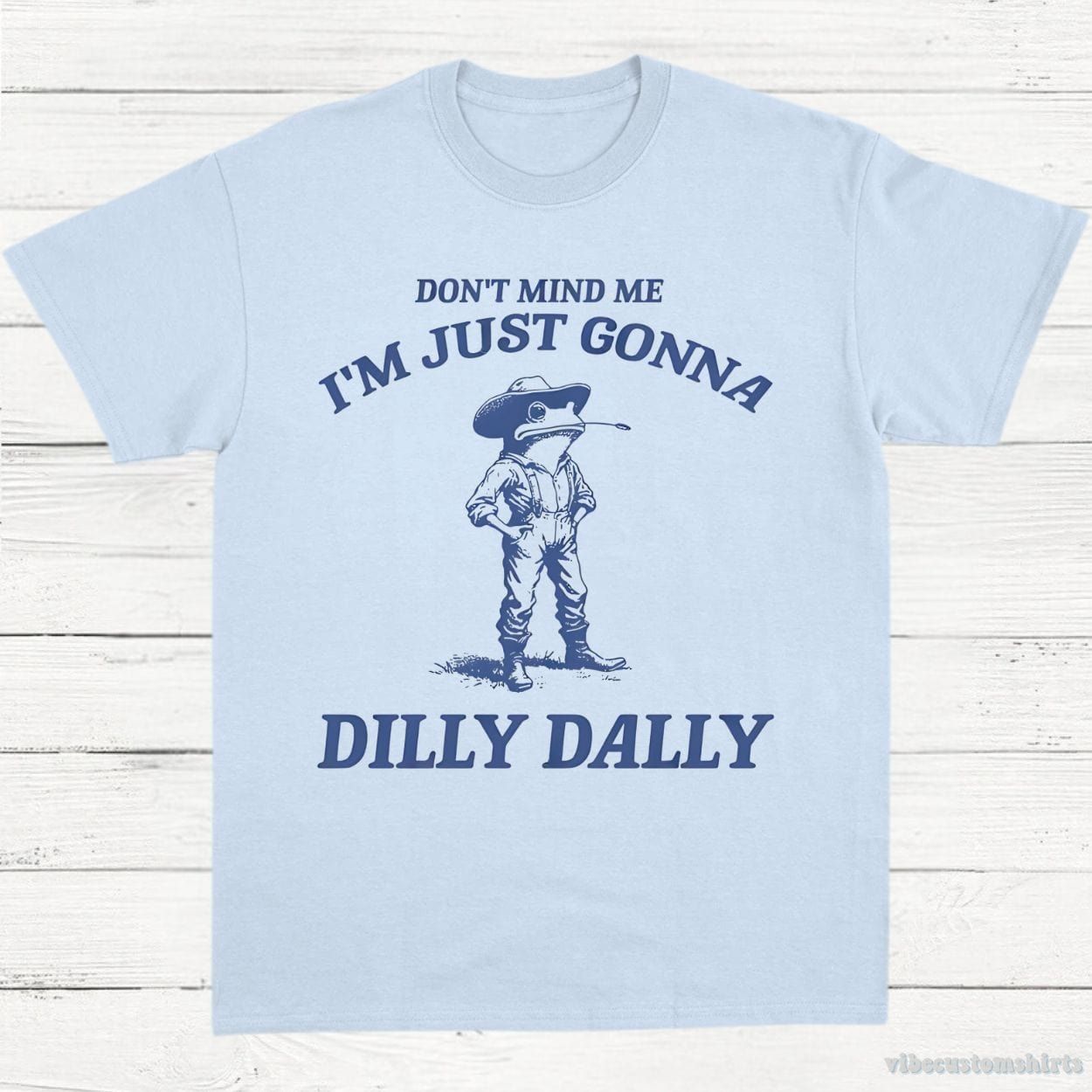 Don't Mind Me I'm Just Gonna Dilly Dally Vintage Shirt, Dilly Dally Frog T Shirt product image 4
