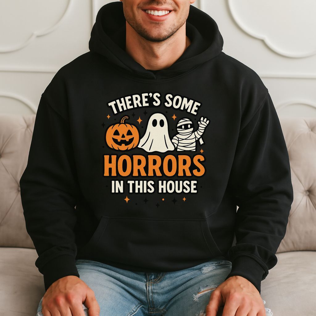 There's Some Horrors In This House - Funny Halloween Hoodie product image 1