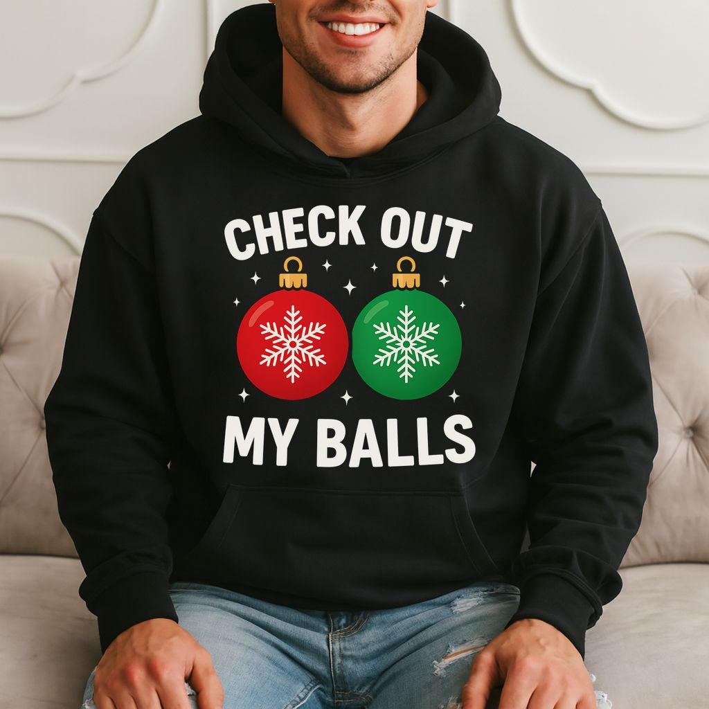 Check Out My Balls Funny Christmas Gift, Holiday Humor, Secret Santa Hoodie product image 1
