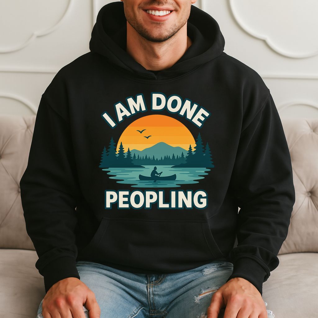 I Am Done Peopling - Funny Introvert Gift Hoodie product image 1