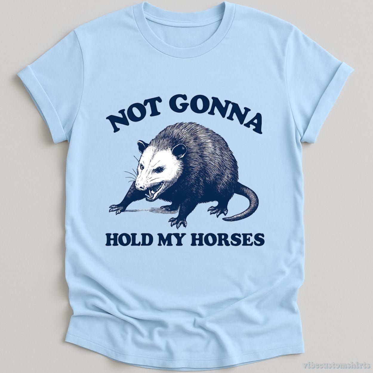 Not Gonna Hold My Horses Possum Shirt product image 3