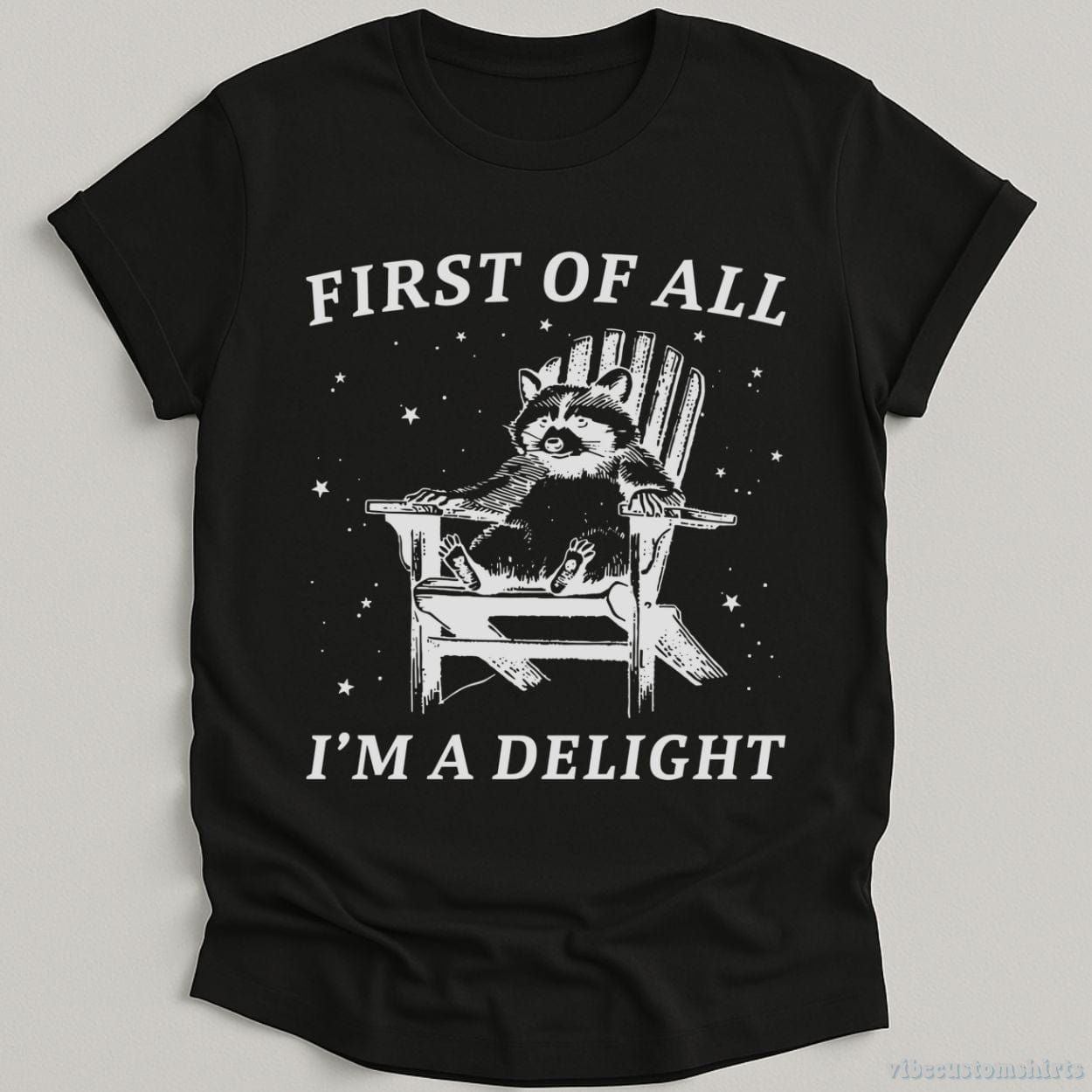 First of all I'm a Delight Raccoon T-Shirt product image 6