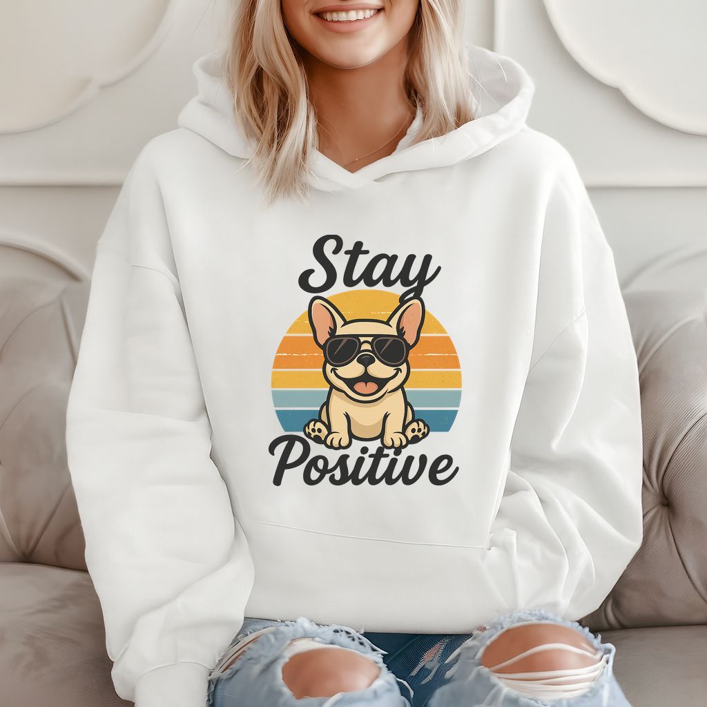 Stay Positive French Bulldog Funny Gift Hoodie product image 2