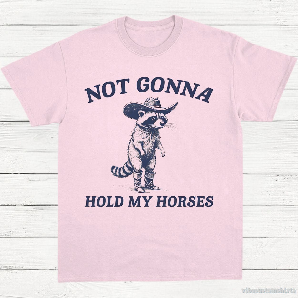 Not Gonna Hold My Horses Trash Panda Shirt product image 5