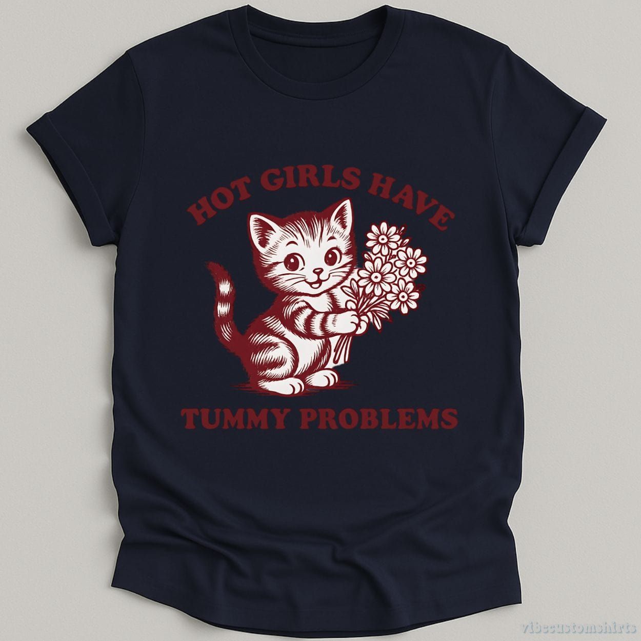 Hot Girls Have Tummy Problems Shirt product image 6