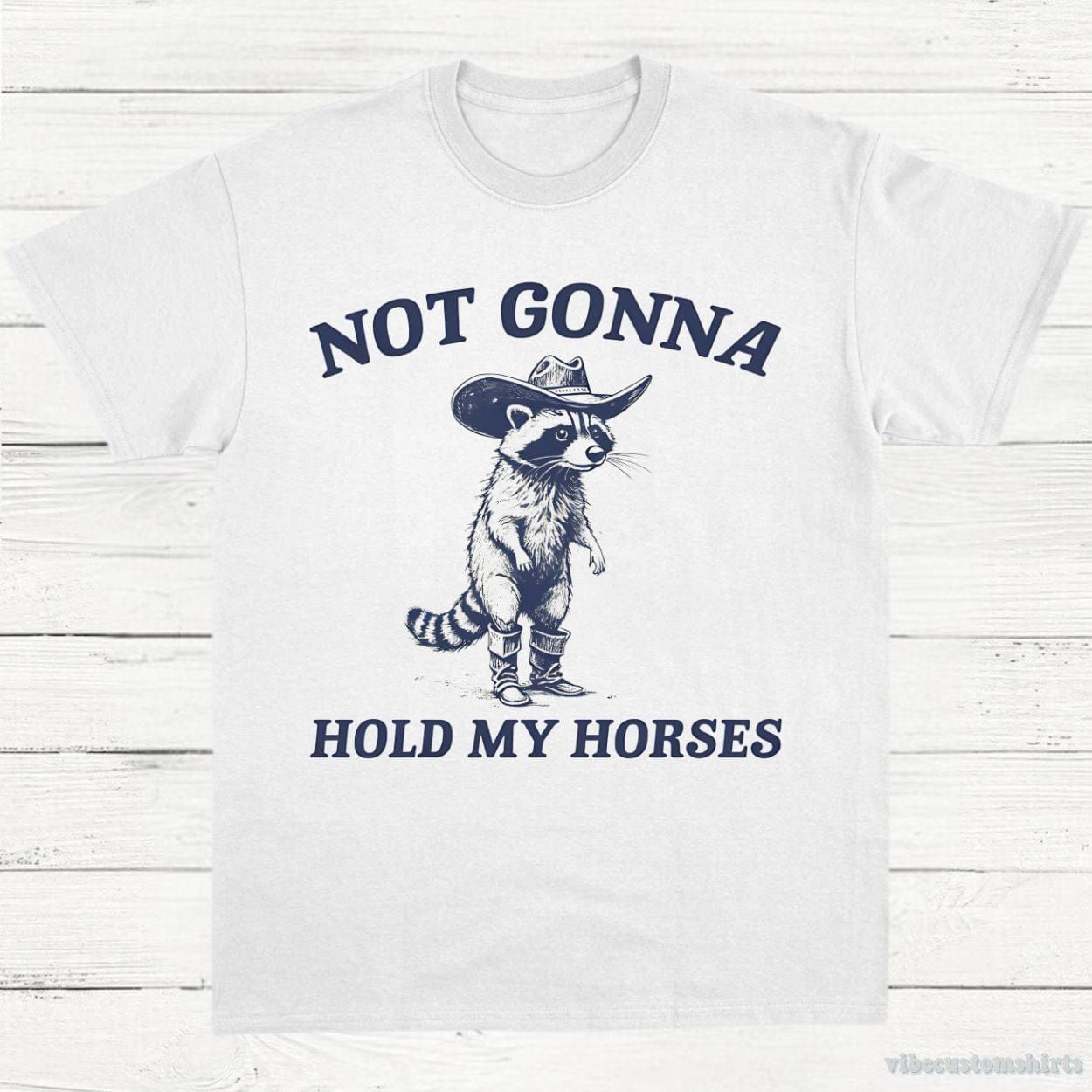 Not Gonna Hold My Horses Trash Panda Shirt product image 3