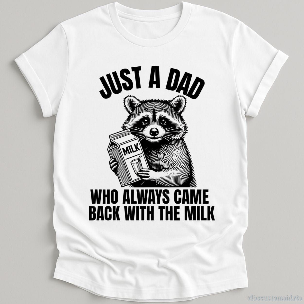 Just A Dad Who Came Back With The Milk Raccoon Shirt product image 3