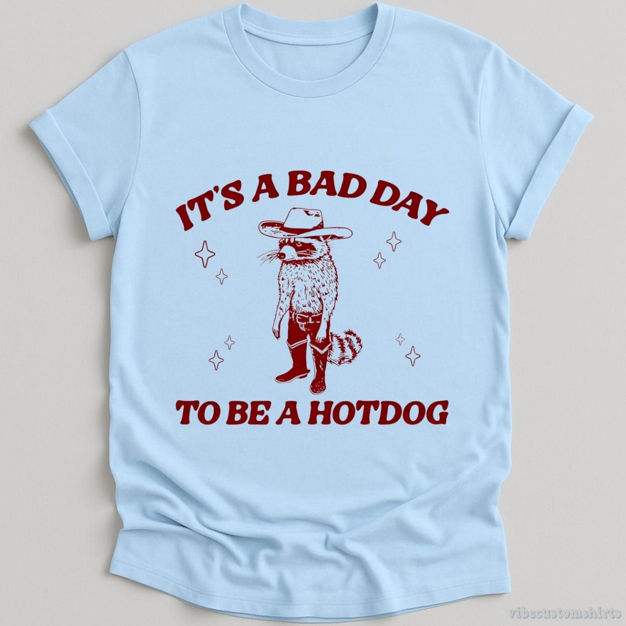 It's A Bad Day To Be A Hotdog Cowboy Raccoon Shirt product image 4
