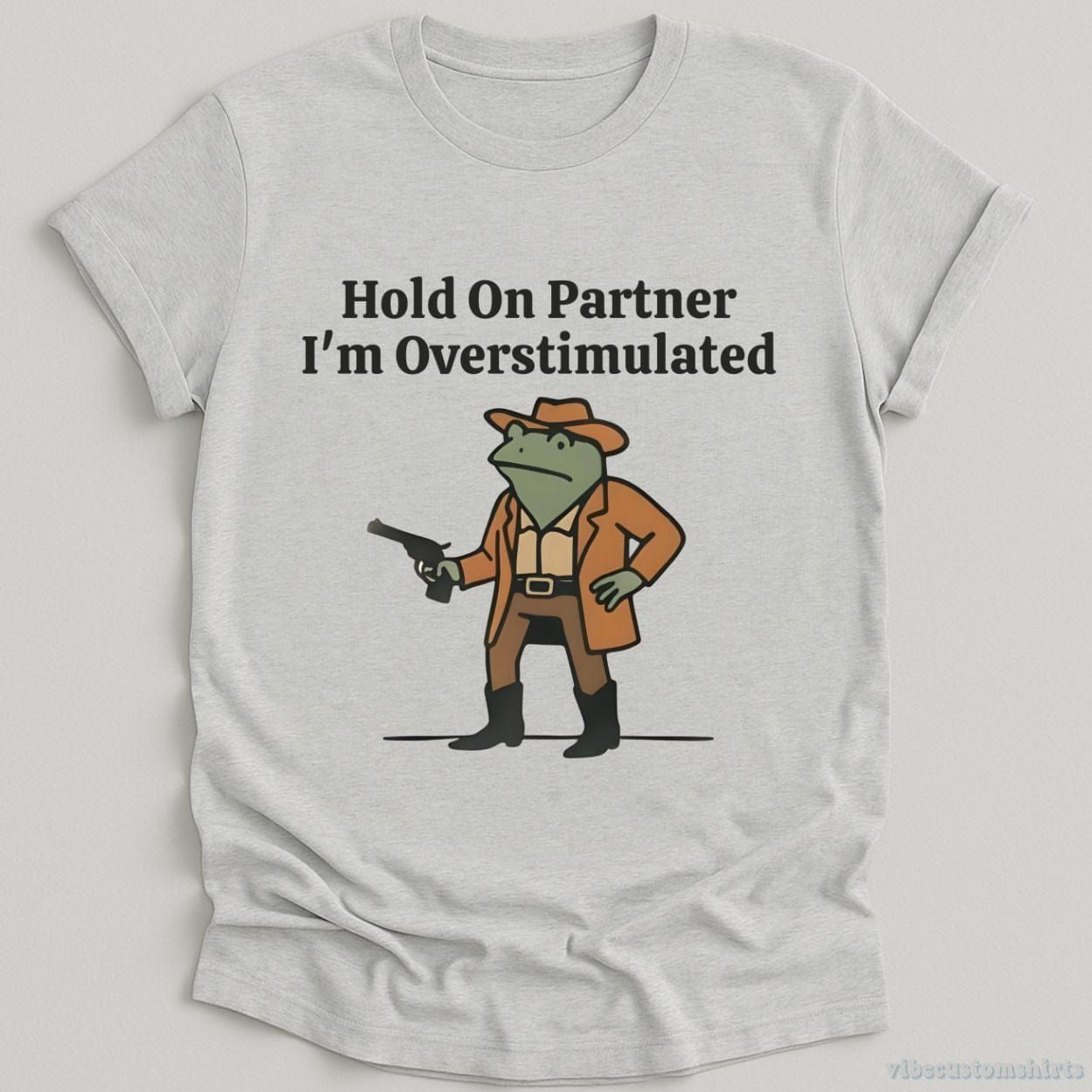Hold On Partner I’m Overstimulated Funny Cowboy Frog Shirt product image 3