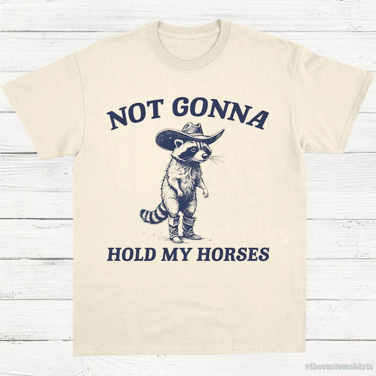 Not Gonna Hold My Horses Trash Panda Shirt product image 2
