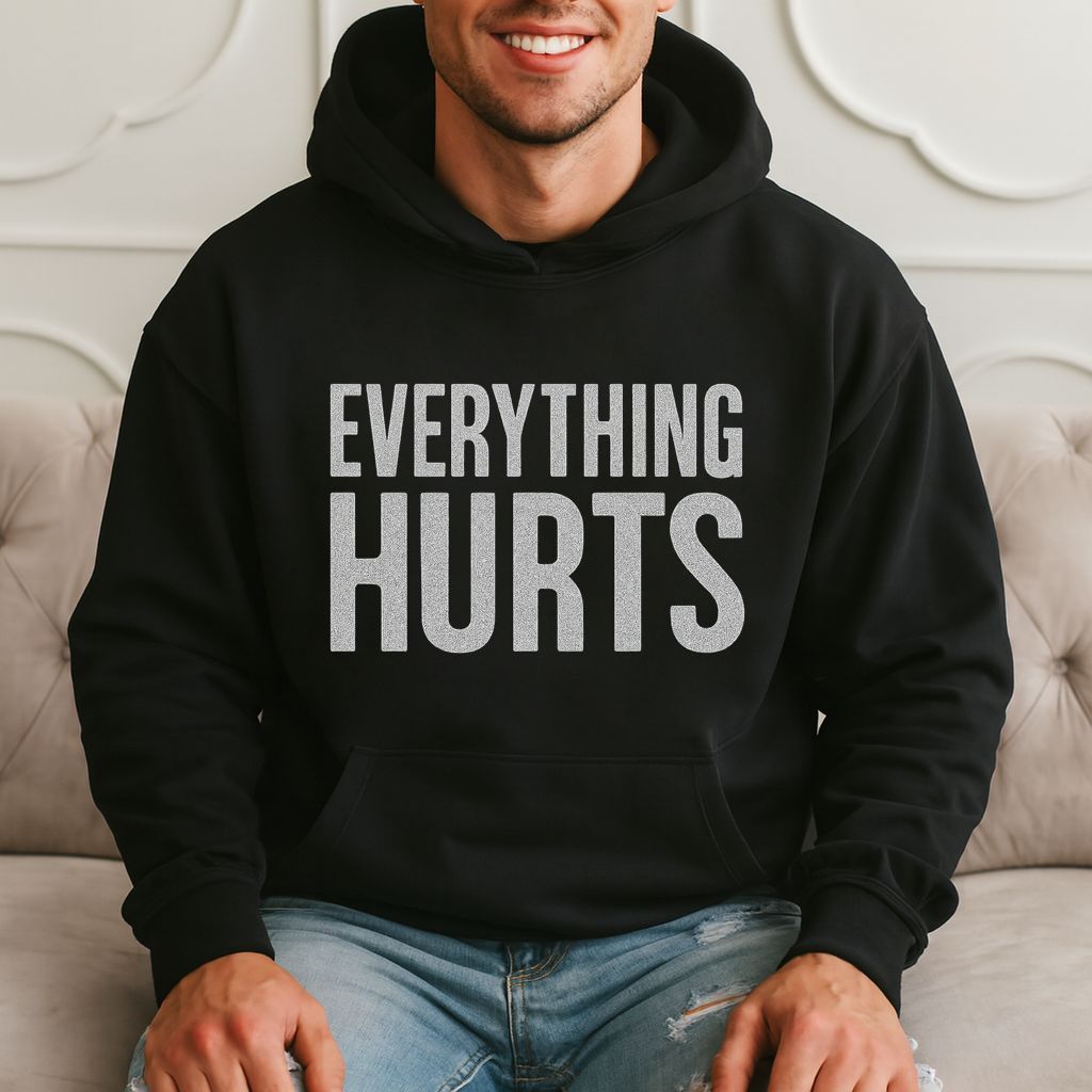 Everything Hurts Funny Meme Hoodie product image 1