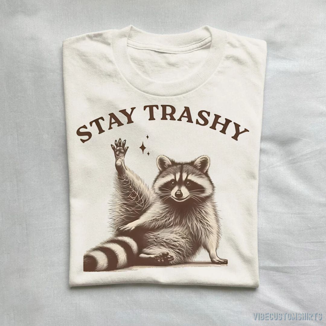 Stay Trashy Funny Raccoon T-Shirt product image 1