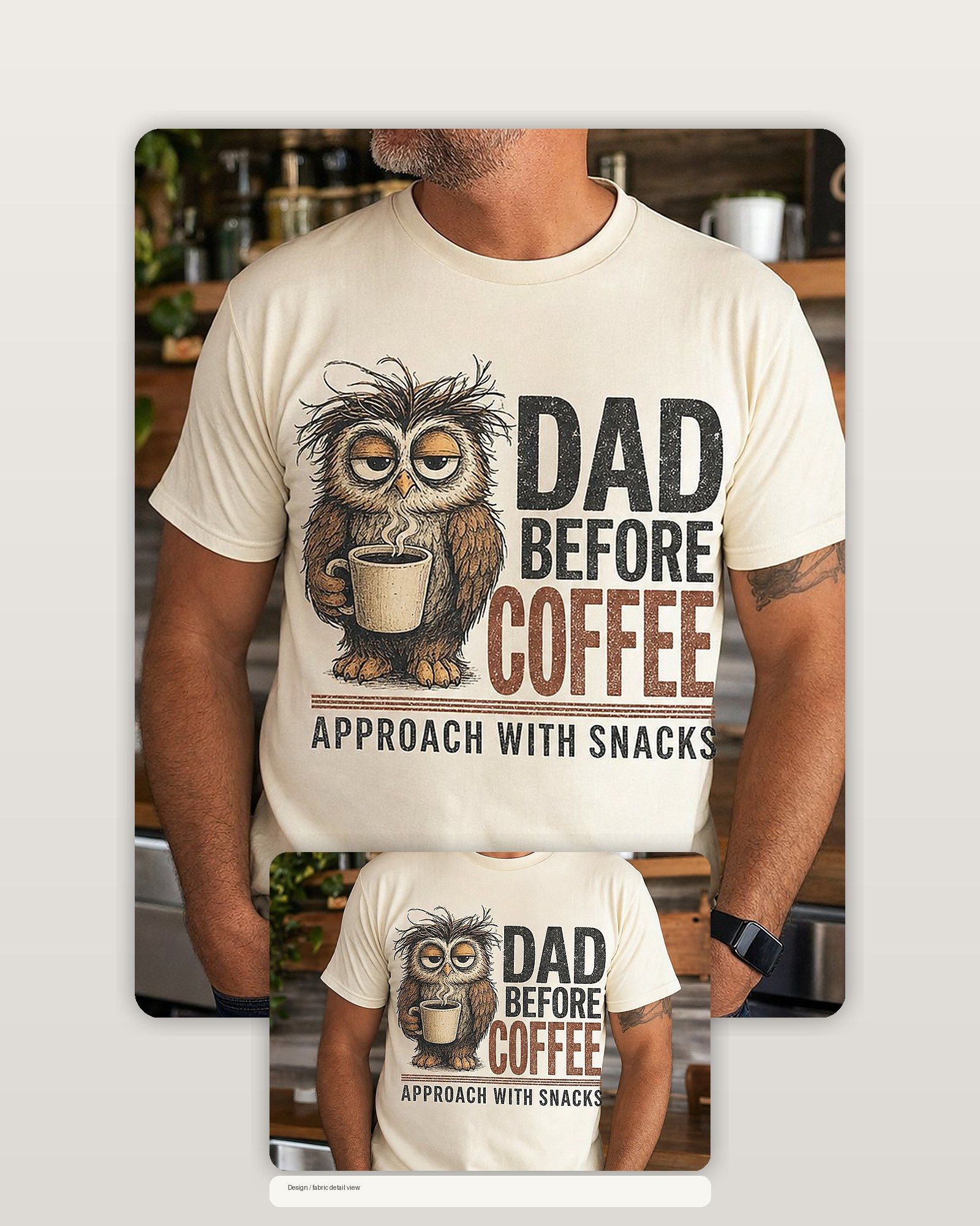 Dad Before Coffee Approach With Snacks T-Shirt product image 2