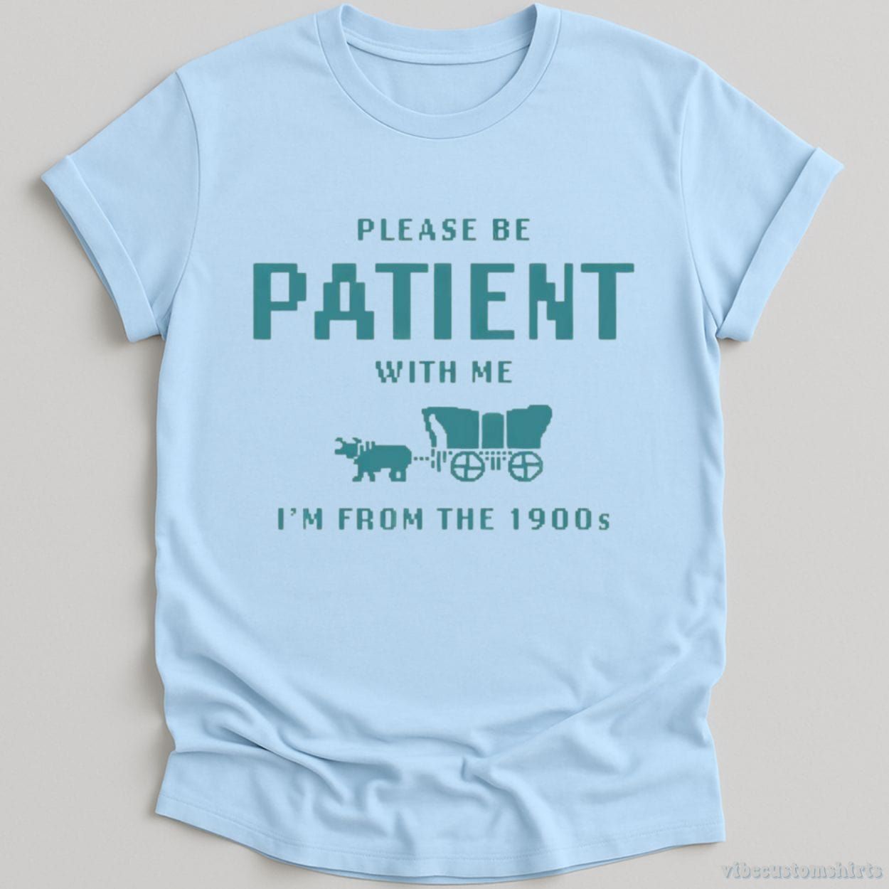 Please Be Patient With Me I'm From 1900s T-Shirt product image 4