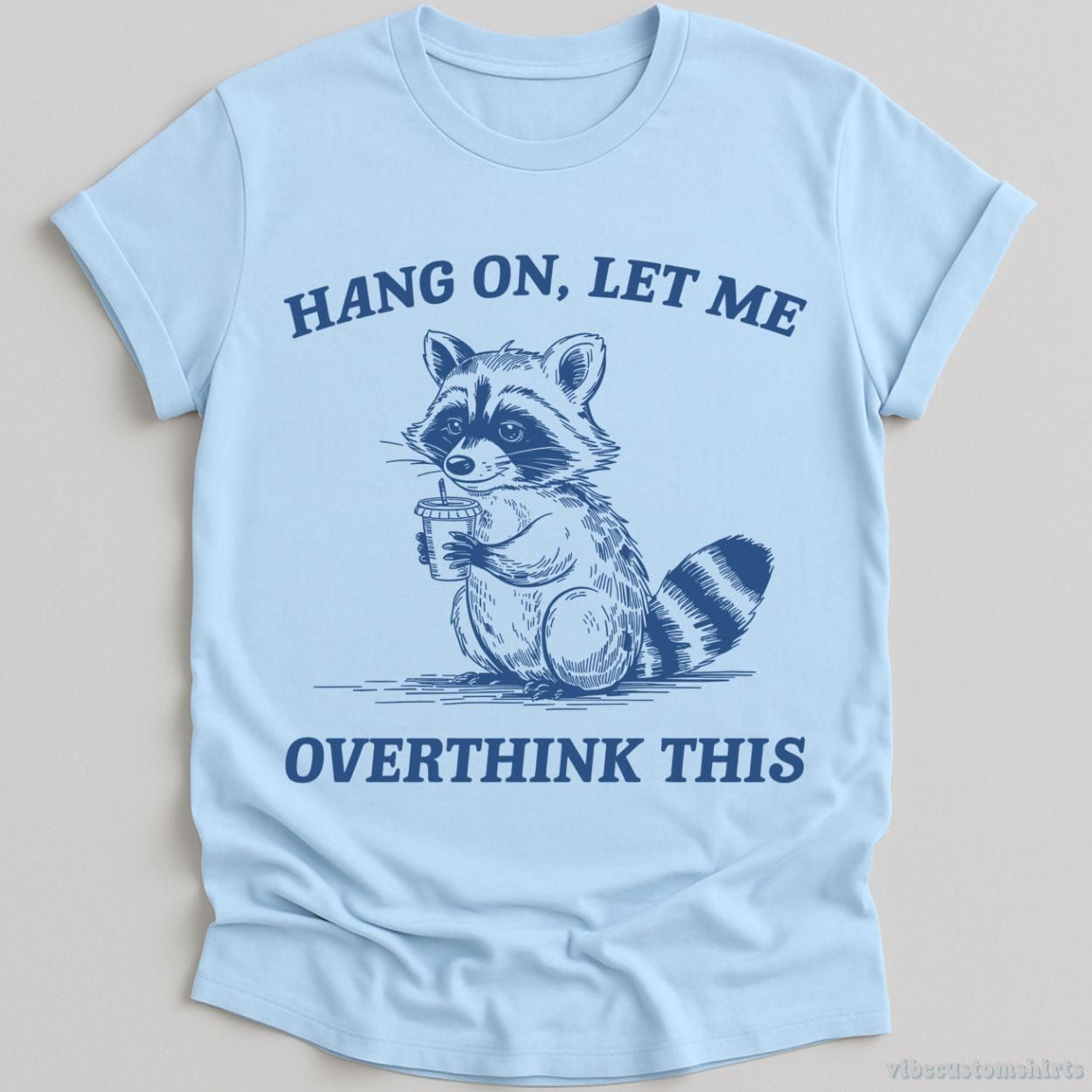 Hang On Let Me Overthink This Shirt product image 4