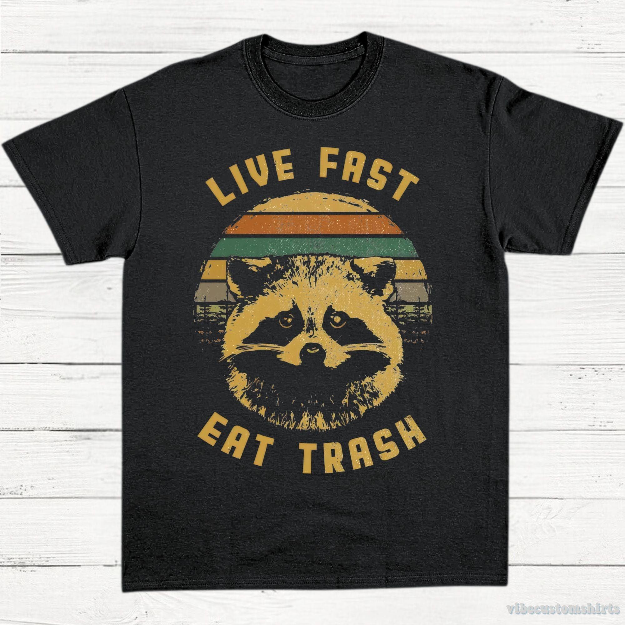 Live Fast Eat Trash Shirt product image 2